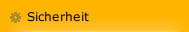 Sicherheit